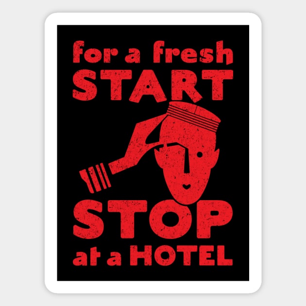 For A Fresh Start, Stop At A Hotel Magnet by Wright Art